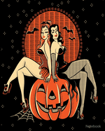 Notebook: Halloween Themed Notebook with Vintage Halloween Pinups, college ruled, 120 pages