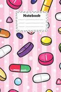 Notebook: pharmacy technician with a lot of pills and capsules: pharmacy technician Notebook with different Pills color full for taking down notes and gift for your loved one And much more ( size 6x9 inches college ruled )