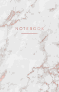 Notebook: White and Gold Marble with Rose Gold Lettering 5.5 X 8.5 - A5 Size