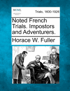 Noted French Trials: Impostors and Adventurers