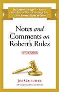 Notes and Comments on Robert's Rules, Fifth Edition