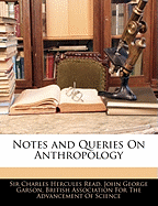 Notes and Queries on Anthropology