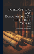 Notes, Critical and Explanatory, On the Book of Genesis