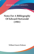 Notes for a Bibliography of Edward Fitzgerald (1901)
