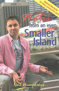 Notes from an Even Smaller Island - Humphreys, Neil