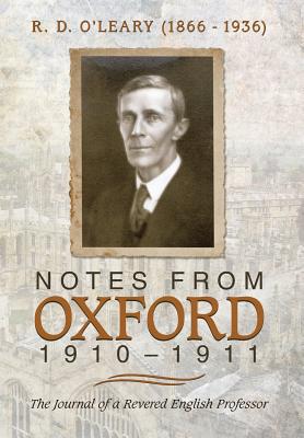 Notes from Oxford, 1910-1911 - O'Leary, Margaret R, MD