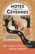 Notes from the Cvennes: Half a Lifetime in Provincial France