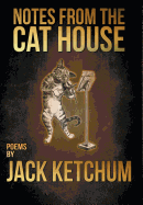 Notes from the Cat House