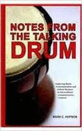 Notes from the Talking Drum: Exploring Black Communication and Critical Memory in Intercultural Communication Contexts