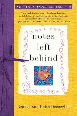 Notes Left Behind - Desserich, Brooke, and Desserich, Keith