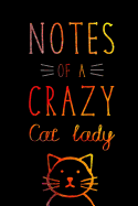 Notes of a Crazy Cat Lady: 120-Page Lined Cat Journal Notebook