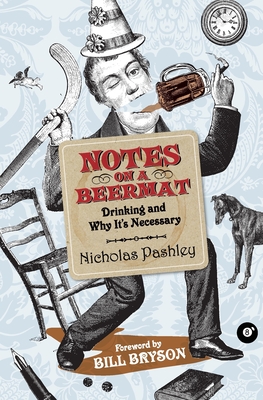 Notes On A Beermat - Pashley, Nicholas