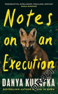 Notes on an Execution: The bestselling thriller that everyone is talking about
