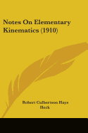 Notes On Elementary Kinematics (1910)