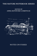 Notes on Fishes