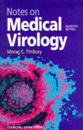 Notes on Medical Virology - Timbury, Morag C