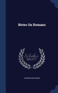 Notes On Romans