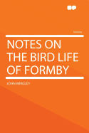 Notes on the Bird Life of Formby