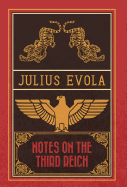 Notes on the Third Reich - Evola, Julius