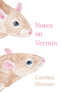 Notes on Vermin