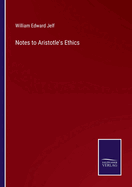 Notes to Aristotle's Ethics