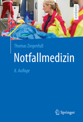 Notfallmedizin - Ziegenfu, Thomas