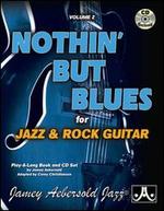 Nothin' But Blues For Jazz & Rock Guitar, Vol. 2