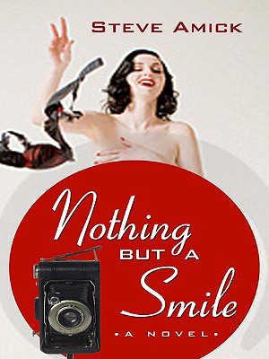 Nothing But a Smile - Amick, Steve