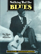 Nothing But the Blues - Aldin, Mary Katherine, and Cohn, Lawrence (Editor), and King, B B (Introduction by)