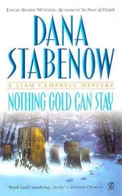 Nothing Gold Can Stay - Stabenow, Dana