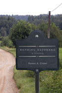 Nothing Happened: A History