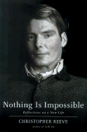 Nothing Is Impossible - Reeve, Christopher (Read by)