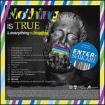 Nothing Is True & Everything Is Possible/Moratorium [Deluxe Edition]