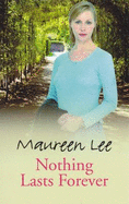 Nothing Lasts Forever - Lee, Maureen