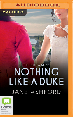 Nothing Like a Duke - Ashford, Jane, and Frederick, Naomi (Read by)