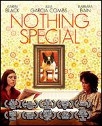 Nothing Special - Angela Garcia Combs