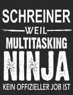 Notizbuch: fr Schreiner &#9830; ber 100 Seiten Dot Grid Punkteraster fr alle Notizen, Termine oder Skizzen &#9830; Jounal Format A4+