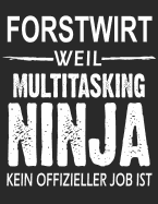 Notizbuch: F?r Forstwirte, ?ber 100 Seiten Dot Grid Punkteraster F?r Alle Notizen, Termine Oder Skizzen, Jounal Format A4+