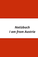 Notizbuch I am from Austria