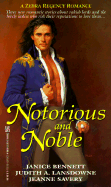 Notorious and Noble