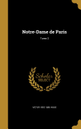 Notre-Dame de Paris; Tome 2