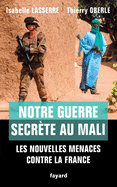 Notre Guerre Secrete Au Mali