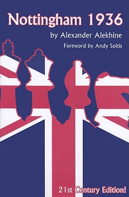 Nottingham 1936: 21st Century Editions (Russell) - Alekhine, Alexander