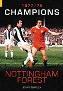 Nottingham Forest: 1977/78 Champions
