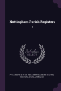 Nottingham Parish Registers: 1