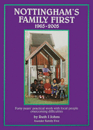 Nottingham's Family First 1965-2005: Forty Years' Practical Work with Local People Overcoming Difficulties