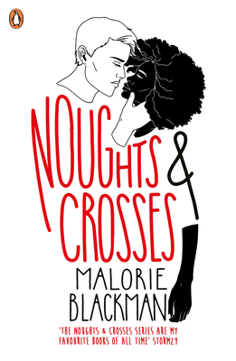 Noughts & Crosses - Blackman, Malorie