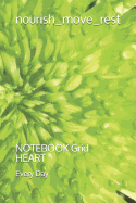 nourish_move_rest: NOTEBOOK Grid HEART
