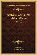 Nouveau Choix Des Fables D'Esope (1770)