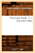 Nouveaux Lundis. T. 1 (?d.1883-1886)